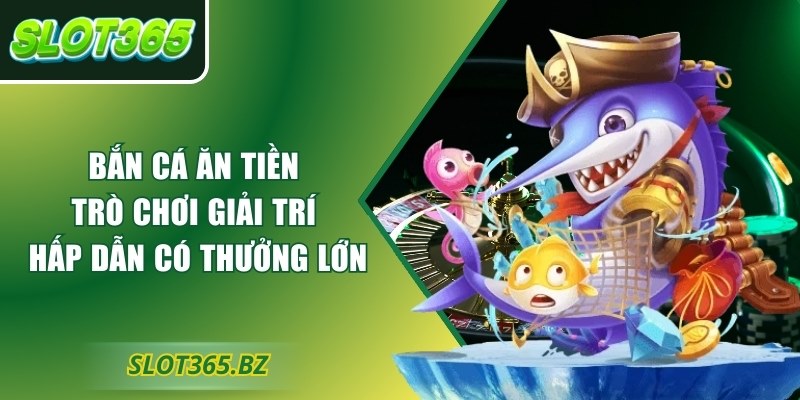 Bắn cá ăn tiền