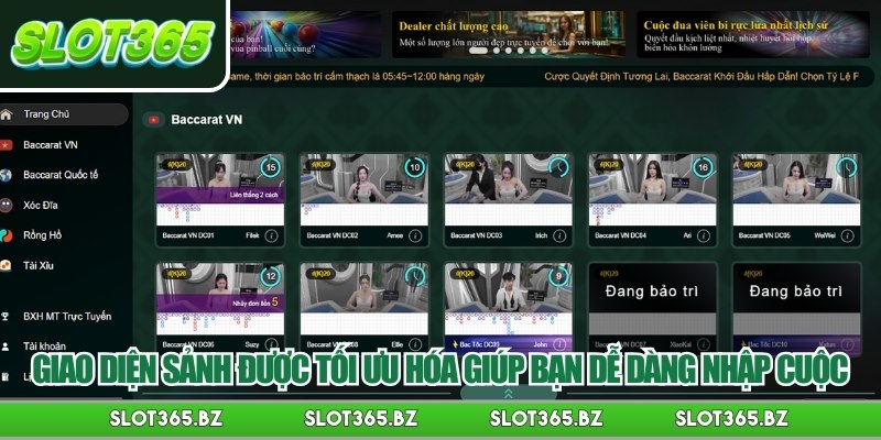 Giao diện sảnh được tối ưu hóa giúp bạn dễ dàng nhập cuộc